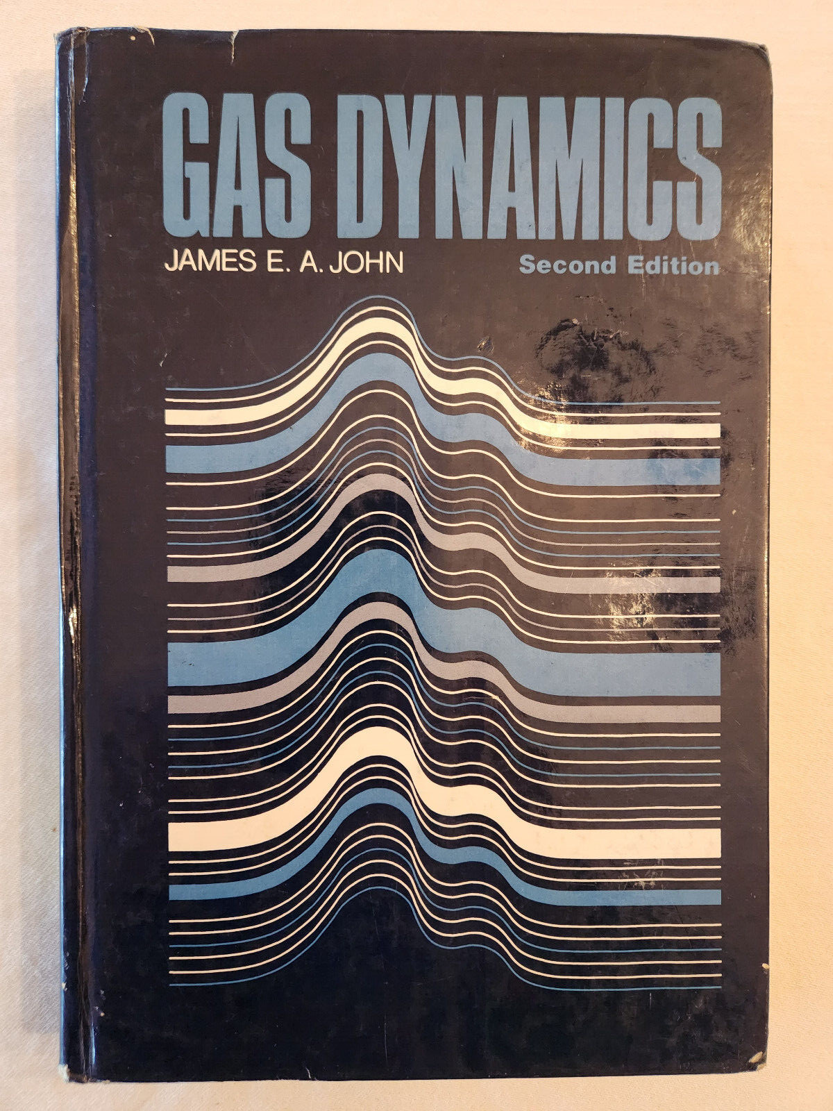 Gas Dynamics, Second Edition textbook By James E A John (Hardcover 1984)