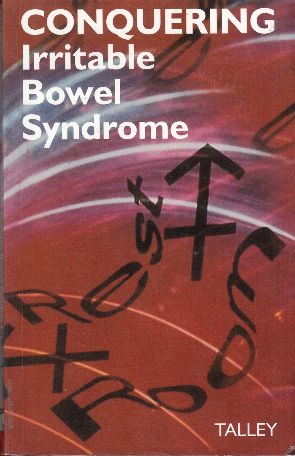 Conquering Irritable Bowel Syndrome – Nicholas J Talley MD PhD MMedSci(Clin E…