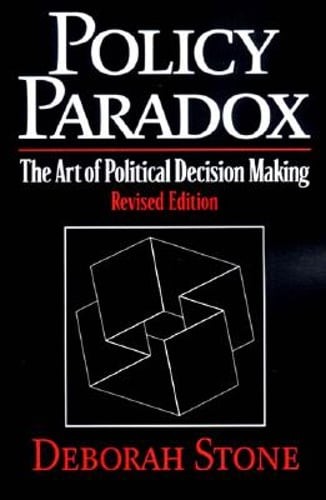Policy Paradox: The Art of Political Decision Making by Deborah Stone: Used