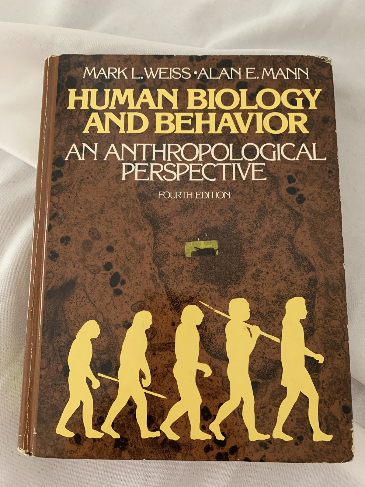Human Biology and Behavior An Anthropological Perspective Mark L Weiss 4th ed.