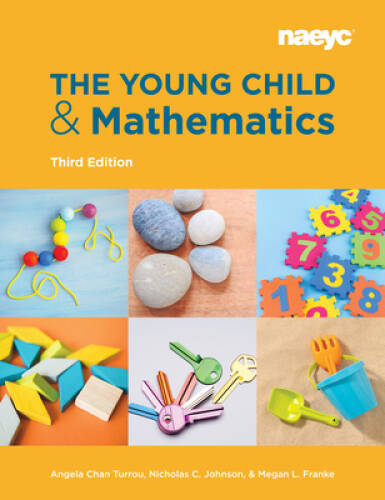The Young Child and Mathematics, Third Edition – Paperback – GOOD