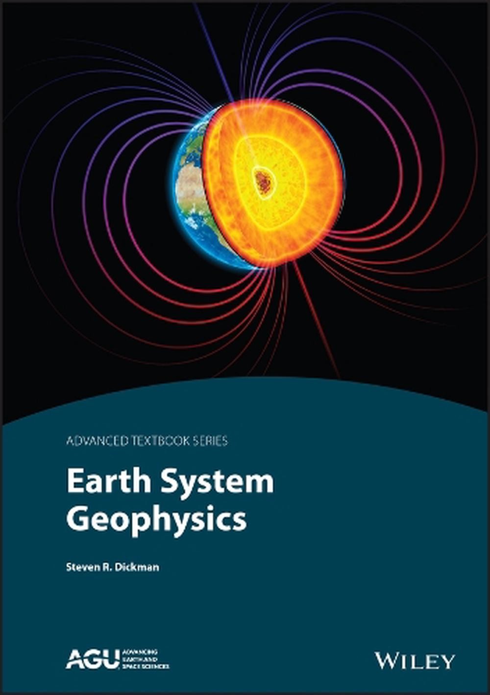 Earth System Geophysics by Steven R. Dickman (English) Hardcover Book