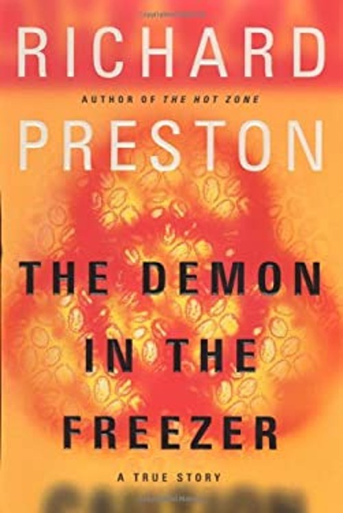 The Demon in the Freezer : A True Story Hardcover Richard Preston