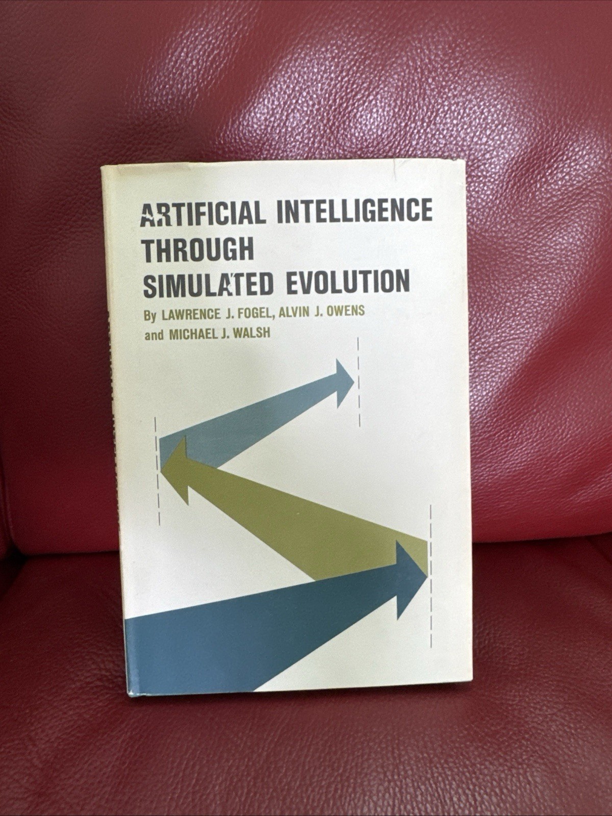 Artificial Intelligence Through Simulated Evolution by Lawrence J. Fogel; etc.