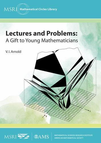 Lectures and Problems : A Gift to Young Mathematicians, Paperback by Arnold, …