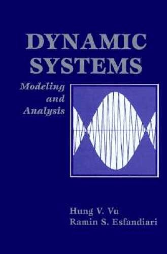 Dynamic Systems: Modeling and Analysis – Hardcover By Vu, Hung V – GOOD