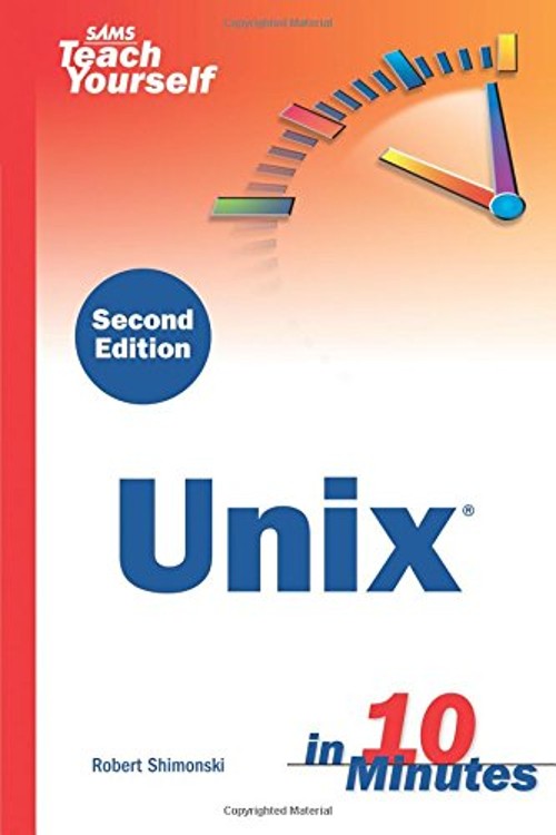 Sams Teach Yourself Unix in 10 Minutes Perfect Robert Shimonski