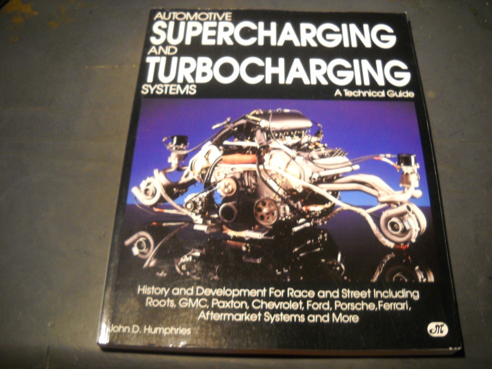 Automotive Supercharging & Turbocharging Systems John Humphries 1992