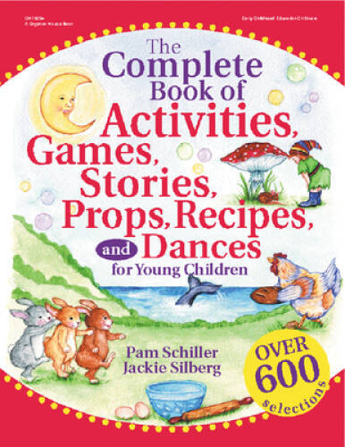 The Complete Book of Activities, Games, Stories, Props, Recipes, and Danc – GOOD