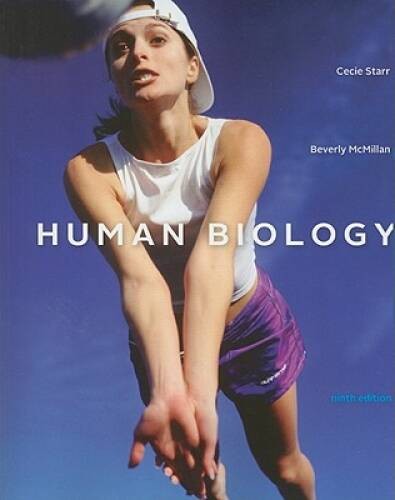 Human Biology, 9th Edition – Paperback By Starr, Cecie – GOOD