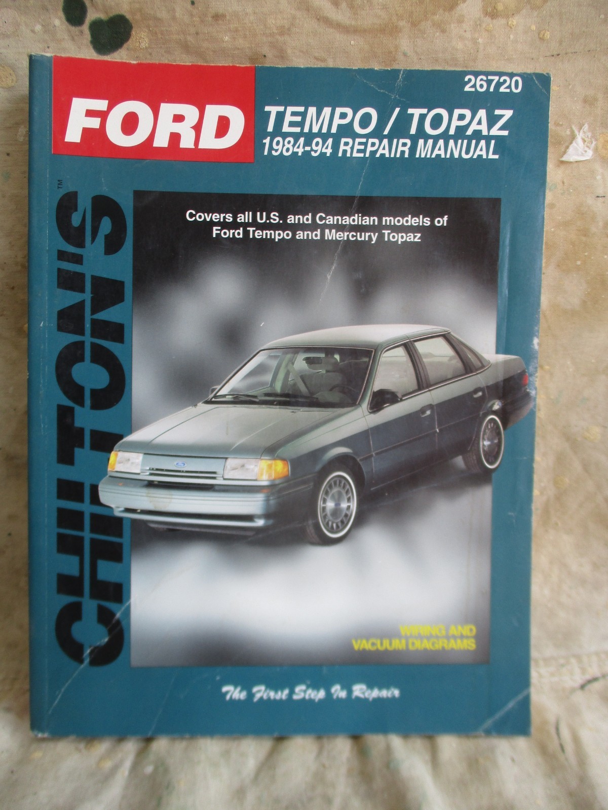 Chilton’s 1984 – 1994 Ford Tempo Topaz Repair Manual 26720