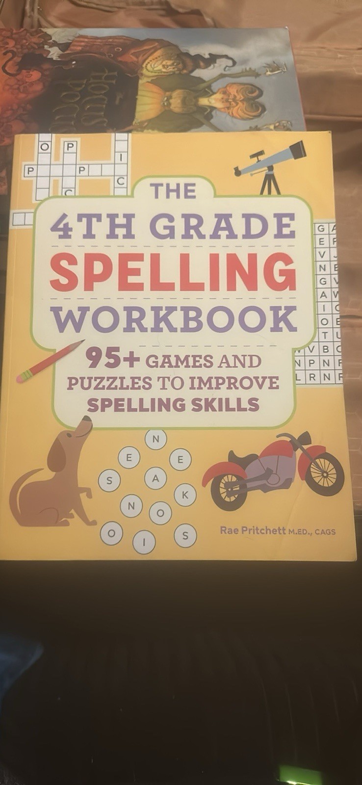 The 4th Grade Spelling Workbook 95+ Games And Puzzles To Improve Spelling Skills