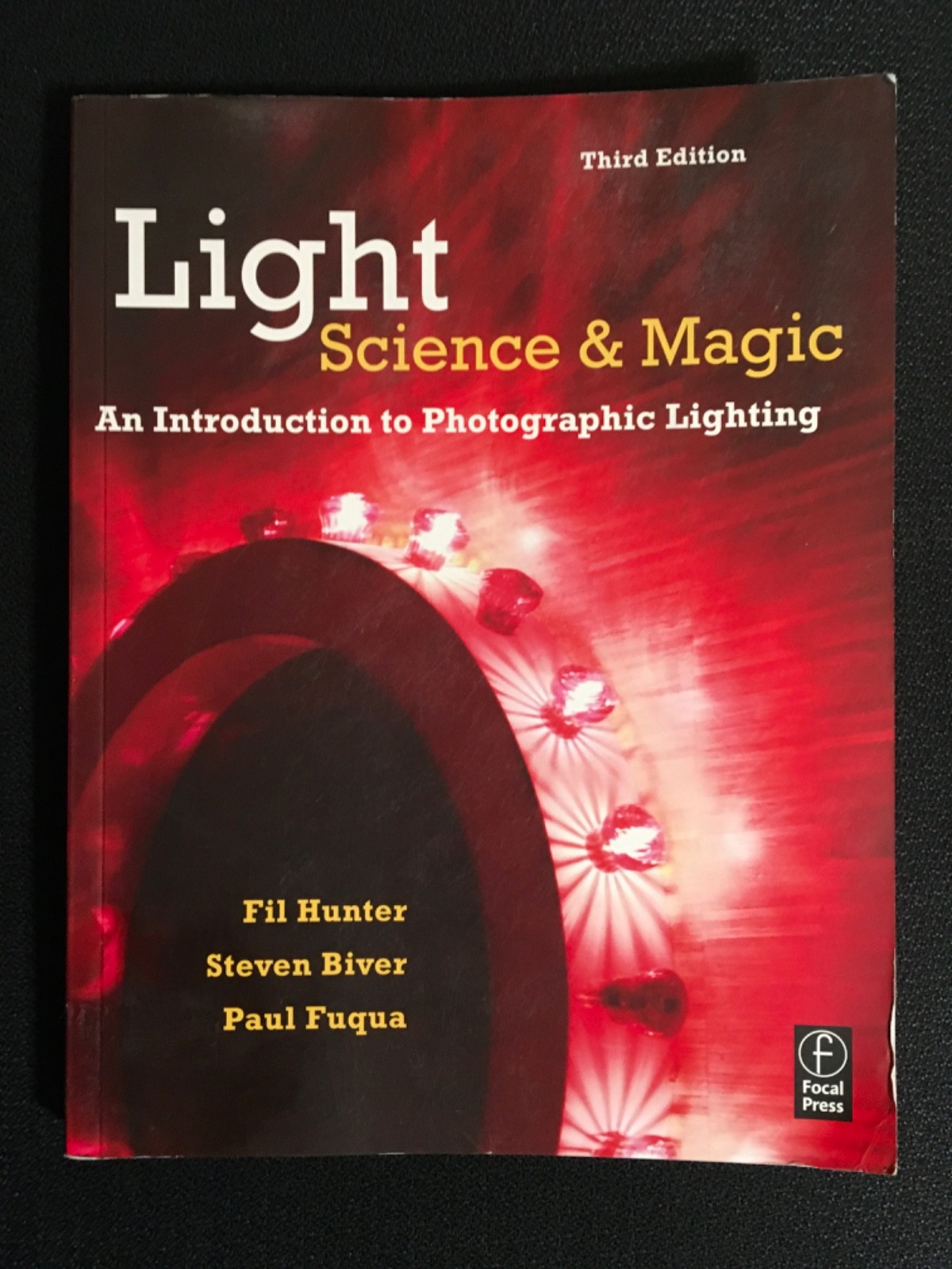 LIGHT SCIENCE & MAGIC Introduction to Photographic Lighting Third Ed Photography