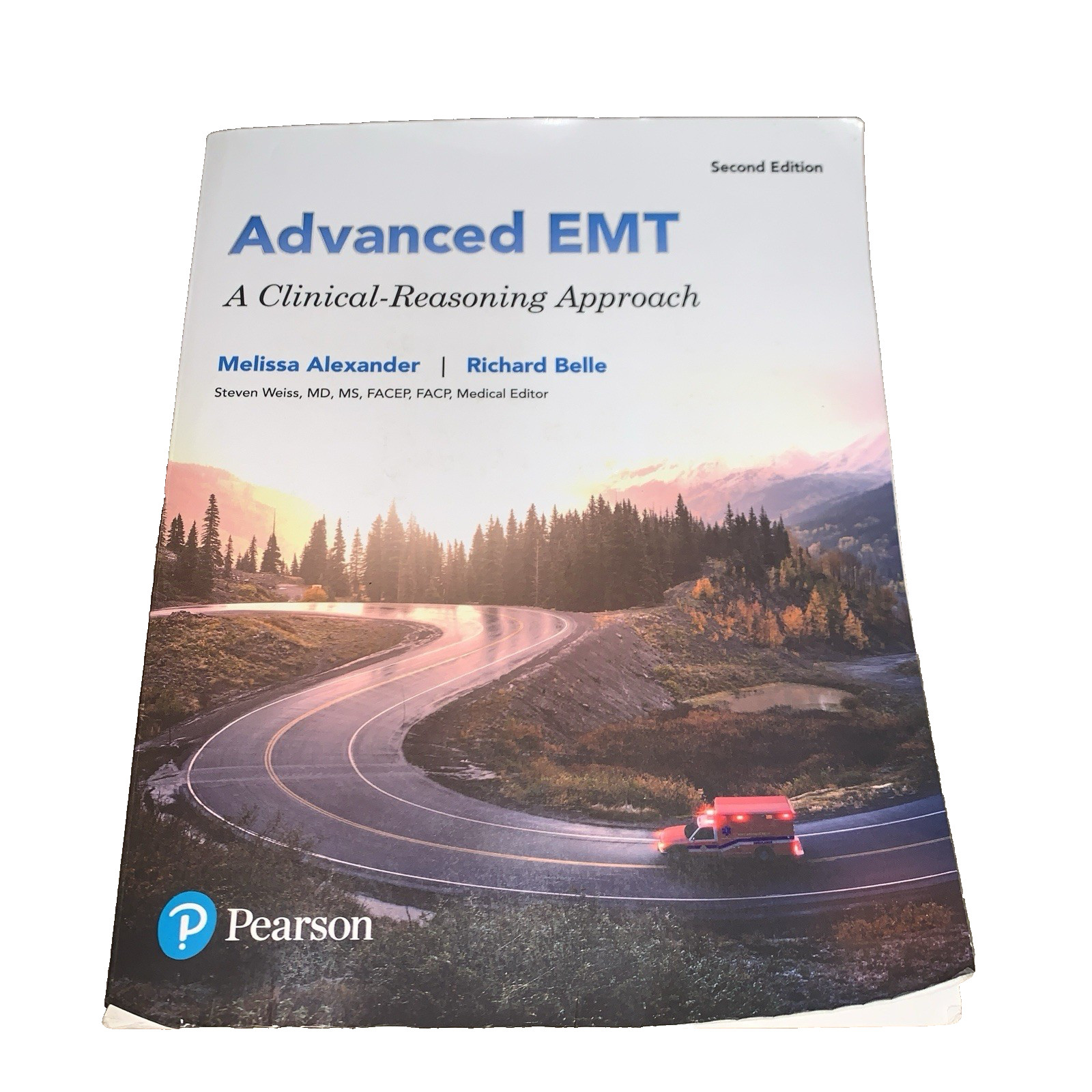 Advanced EMT A Clinical Reasoning Approach 2nd Second Edition Alexander Belle!