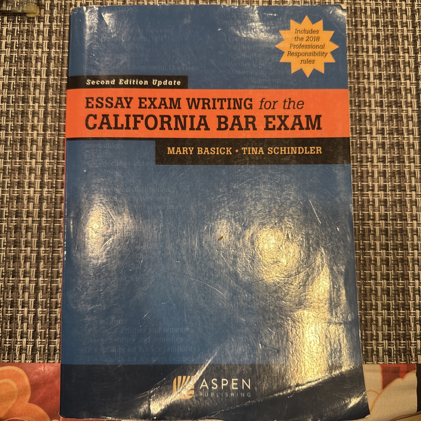 Essay Exam Writing for the California Bar Exam by Mary Basick & Tina Schindler