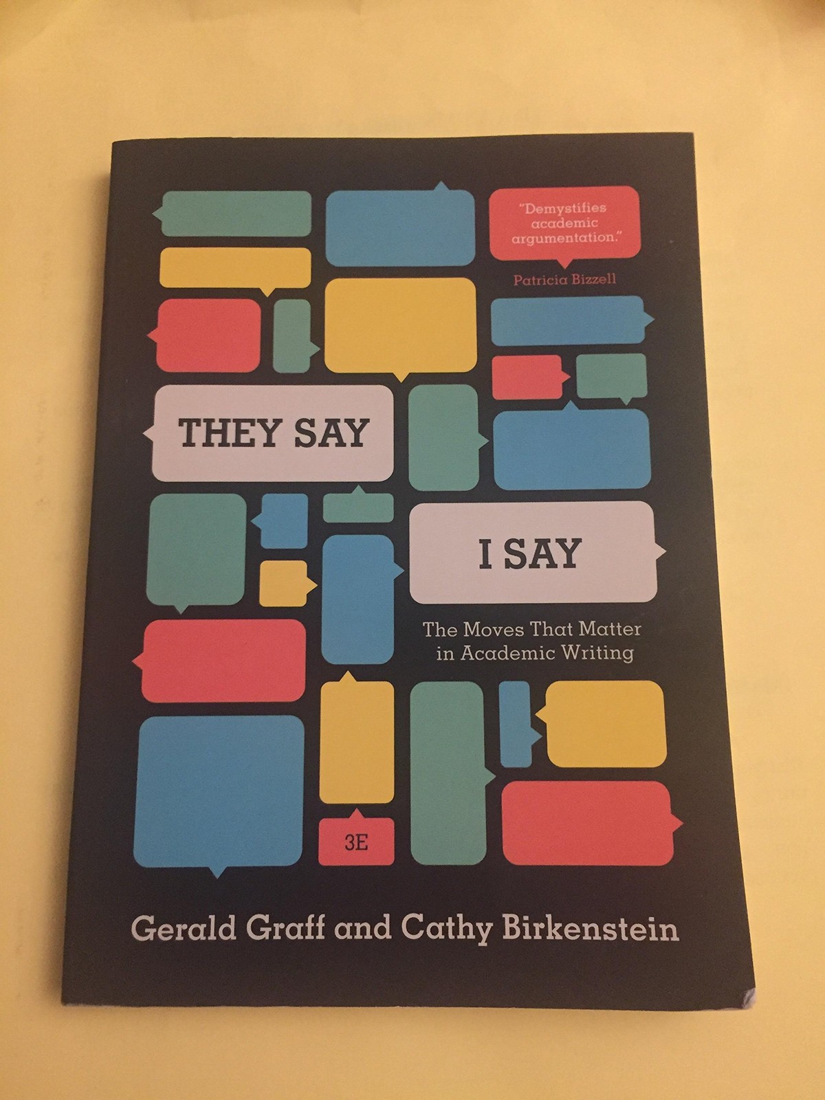 “They Say / I Say”: The Moves That Matter in Academic Writing, with 2016 MLA…