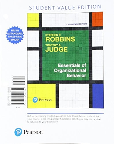 Essentials of Organizational Behavior [Loose Leaf] Robbins, Stephen and Judge,